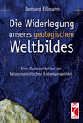 Buchcover Die Widerlegung unseres geologischen Weltbildes