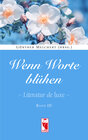 Buchcover Wenn Worte blühen. Literatur de luxe. Band 3