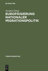 Buchcover Europäisierung nationaler Migrationspolitik