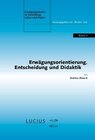 Buchcover Erwägungsorientierung, Entscheidung und Didaktik