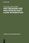 Buchcover Wettbewerb und weltwirtschaftliche Integration