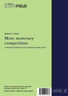 Buchcover Mehr Wettbewerb wagen - More Monetary Competition
