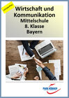 Buchcover boZ Wirtschaft Mittelschule 8. Klasse Bayern - aktueller Lehrplan und LehrplanPlus (mit Videosequenzen) - digitales Buch