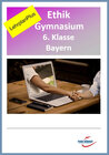 Buchcover Ethik Gymnasium Bayern 6. Klasse - Fassung LehrplanPlus (mit eingebetteten Videosequenzen) - digitales Buch für die Schu