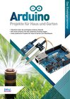 Buchcover Arduino - Projekte für Haus und Garten