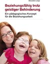 Buchcover Beziehungsfähig trotz geistiger Behinderung