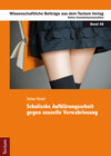 Buchcover Schulische Aufklärungsarbeit gegen sexuelle Verwahrlosung