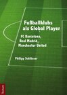 Buchcover Fußballklubs als Global Player