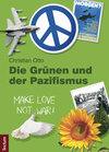 Buchcover Die Grünen und der Pazifismus