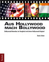 Buchcover Aus Hollywood mach Bollywood