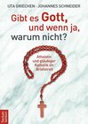 Buchcover Gibt es Gott, und wenn ja, warum nicht?