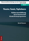 Buchcover Theater, Tennis, Töpferkurse
