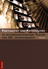 Buchcover Faktualität und Fiktionalität in autobiographischen Texten des 20. Jahrhunderts
