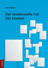 Buchcover Der tendenzielle Fall der Freiheit