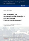 Buchcover Der europäische Emissionszertifikathandel - ein wirksames Klimaschutzinstrument?