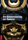 Buchcover Die Domestizierung der Samurai