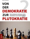 Buchcover Von der Demokratie zur Plutokratie?