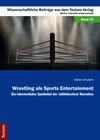 Buchcover Wrestling als Sports Entertainment