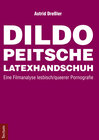 Buchcover Dildo, Peitsche, Latexhandschuh