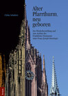 Buchcover "Alter Pfarrthurm, neu geboren"