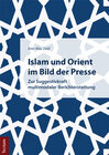 Buchcover Islam und Orient im Bild der Presse