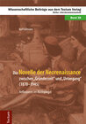 Buchcover Die Novelle der Neorenaissance zwischen "Gründerzeit" und "Untergang" (1870-1945)