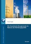 Buchcover Die französische Energiewende im Rahmen der EU-Energiepolitik