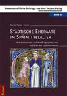 Buchcover Städtische Ehepaare im Spätmittelalter