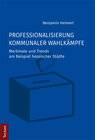 Buchcover Professionalisierung kommunaler Wahlkämpfe
