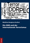 Buchcover Die DDR und der internationale Terrorismus