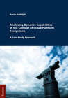 Buchcover Analyzing Dynamic Capabilities in the Context of Cloud Platform Ecosystems