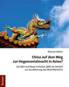 Buchcover China auf dem Weg zur Hegemonialmacht in Asien?