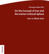 Buchcover On the Concept of Iran and the Iranian Cultural Sphere