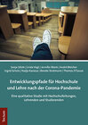 Buchcover Entwicklungspfade für Hochschule und Lehre nach der Corona-Pandemie