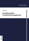 Buchcover Die Aufbrauchfrist im Patentverletzungsprozess