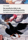 Buchcover Der preußische Adler in der deutschen Herrschaftsgeschichte
