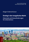 Buchcover Einstieg in den mongolischen Markt