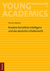 Buchcover Kreative Künstliche Intelligenz und das deutsche Urheberrecht