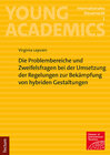 Buchcover Die Problembereiche und Zweifelsfragen bei der Umsetzung der Regelungen zur Bekämpfung von hybriden Gestaltungen