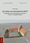 Buchcover „Ex castro suo monasterium fecit“
