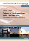Buchcover Probleme der Integration türkischer Migranten der zweiten und dritten Generation