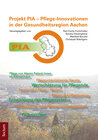 Buchcover PIA - Pflege-Innovationen in der Gesundheitsregion Aachen