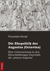 Buchcover Die Ehepolitik des Augustus (Octavian)