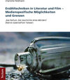 Buchcover Erzähltechniken in Literatur und Film - Medienspezifische Möglichkeiten und Grenzen