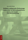 Buchcover Kollektiv-solidarische Zivilcourage: Judenretter im Nationalsozialismus