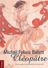 Buchcover Michail Fokins Ballett "Cléopâtre"