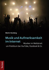 Buchcover Musik und Aufmerksamkeit im Internet