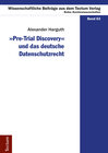 Buchcover "Pre-Trial Discovery" und das deutsche Datenschutzrecht