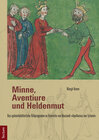 Buchcover Minne, Aventiure und Heldenmut
