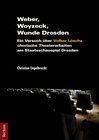 Buchcover Weber, Woyzeck, Wunde Dresden